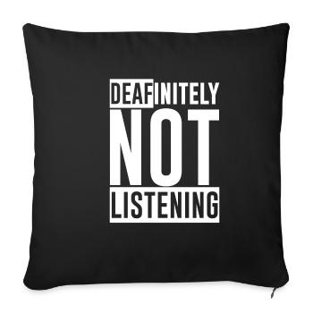 Ne pas écouter définitivement 2 - Housse de coussin décorative 45 x 45 cm - noir - Devant