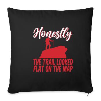 Honestly The Trail Looked Flat On The Map 2 - Sofakissenbezug 45 x 45 cm - Schwarz - Vorne