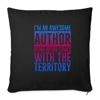 I'm An Author Being Weird Comes With Territory 3 - Sofa pillowcase 17,3'' x 17,3'' (45 x 45 cm) - black - Front