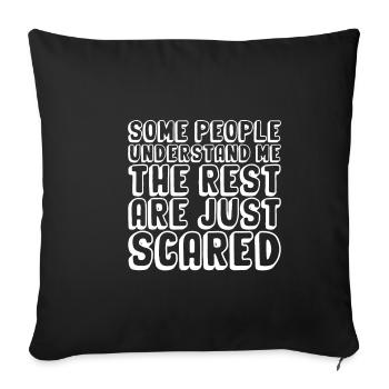 Les gens me comprennent Les autres ont juste peur 2 - Housse de coussin décorative 45 x 45 cm - noir - Devant