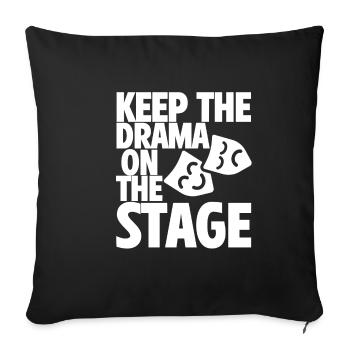 Gardez le drame sur la scène 2 - Housse de coussin décorative 45 x 45 cm - noir - Devant