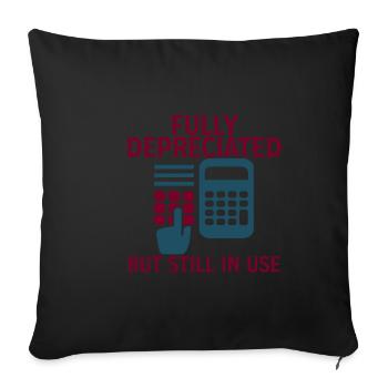 Fully Depreciated But Still In Use 2 - Sofa pillowcase 17,3'' x 17,3'' (45 x 45 cm) - black - Front