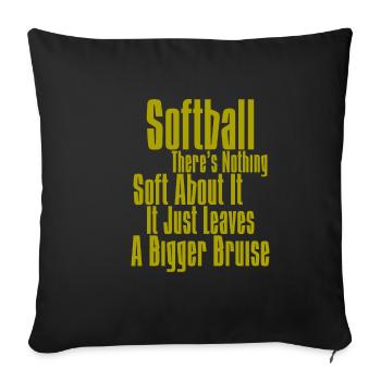 Softball, il n’y a rien de doux à ce sujet 1 - Housse de coussin décorative 45 x 45 cm - noir - Devant