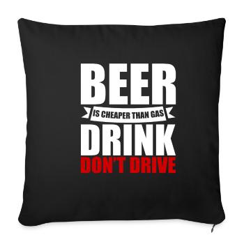 La bière est moins chère que l’essence, buvez, ne conduisez pas 4 - Housse de coussin décorative 45 x 45 cm - noir - Devant