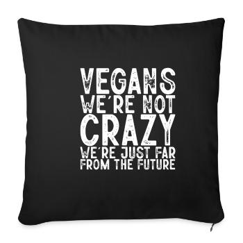 Vegans, We're Just Far From The Future 4 - Sofakissenbezug 45 x 45 cm - Schwarz - Vorne