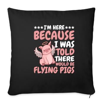 On m’a dit qu’il y aurait des cochons volants 10 - Housse de coussin décorative 45 x 45 cm - noir - Devant
