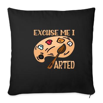 Excuse Me I Arted 9 - Sofa pillowcase 17,3'' x 17,3'' (45 x 45 cm) - black - Front