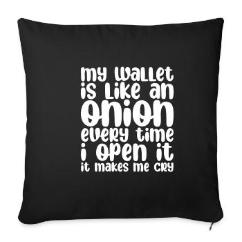 Mon portefeuille est comme un oignon 1 - Housse de coussin décorative 45 x 45 cm - noir - Devant