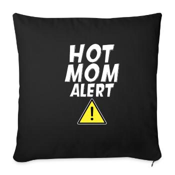 Hot Mom Alert 4 - Sofa pillowcase 17,3'' x 17,3'' (45 x 45 cm) - black - Front