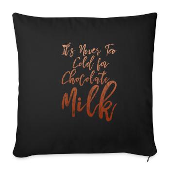Il ne fait jamais trop froid pour le lait au chocolat 3 - Housse de coussin décorative 45 x 45 cm - noir - Devant