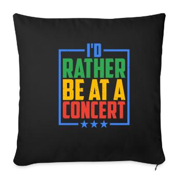 Je préfère être à un concert 5 - Housse de coussin décorative 45 x 45 cm - noir - Devant