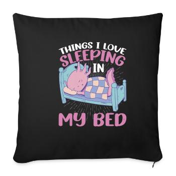 Things I Love, Sleeping In My Bed 10 - Sofa pillowcase 17,3'' x 17,3'' (45 x 45 cm) - black - Front