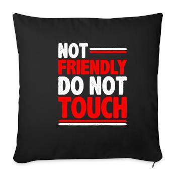 Pas amical, ne touchez pas 22 - Housse de coussin décorative 45 x 45 cm - noir - Devant