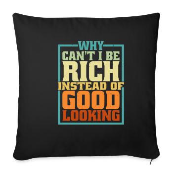 Pourquoi ne puis-je pas être riche au lieu d’être beau 5 - Housse de coussin décorative 45 x 45 cm - noir - Devant
