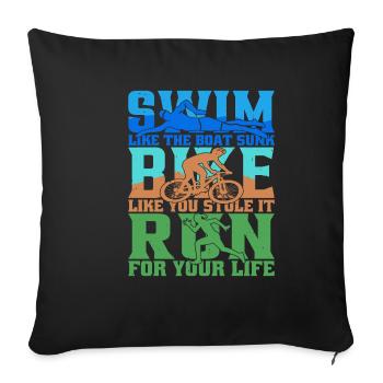 Nager comme le bateau coulé, faire du vélo comme si tu l’avais volé - Housse de coussin décorative 45 x 45 cm - noir - Devant