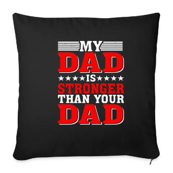 Mon père est plus fort que ton père 5 - Housse de coussin décorative 45 x 45 cm - noir - Devant