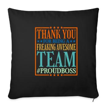 Thank You For Being A Freaking Awesome Team 6 - Sofa pillowcase 17,3'' x 17,3'' (45 x 45 cm) - black - Front