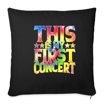 This Is My First Concert 51 - Sofa pillowcase 17,3'' x 17,3'' (45 x 45 cm) - black - Front
