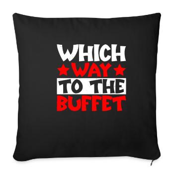 Which Way To The Buffet 32 - Sofakissenbezug 45 x 45 cm - Schwarz - Vorne