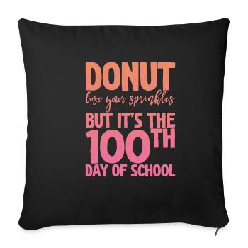 Donut Lose Your Sprinkles 100e jour d’école - Housse de coussin décorative 45 x 45 cm - noir - Devant