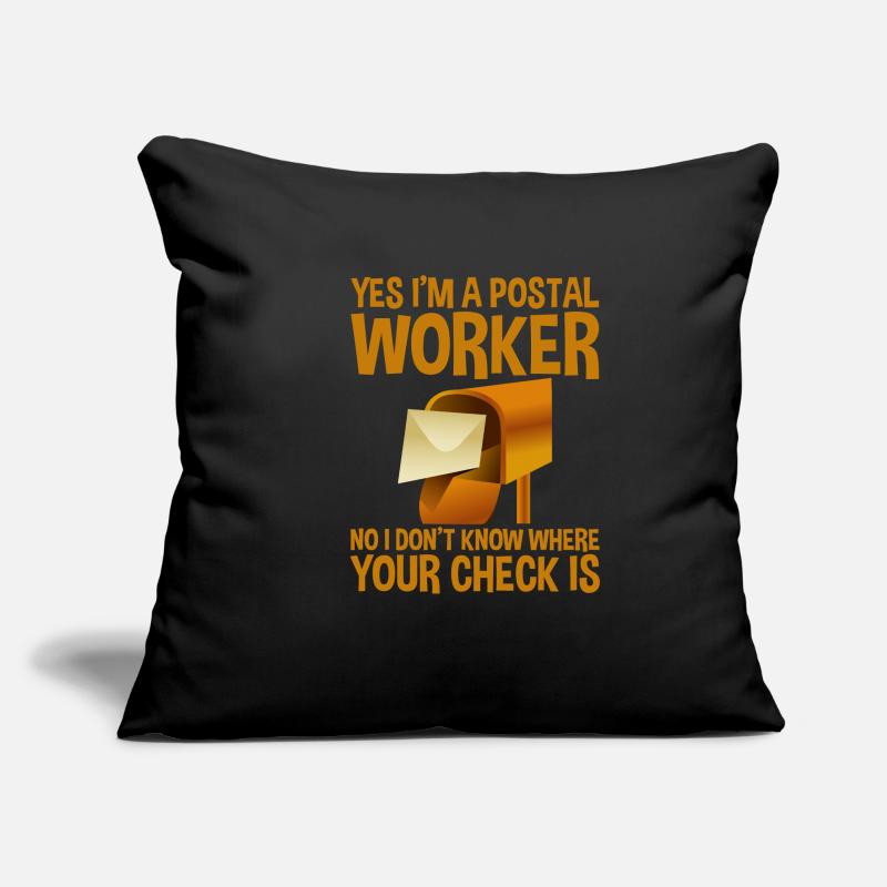 Postal Worker, I Don't Know Where Your Check Is 2 Sofakissenbezug 45 x 45 cm