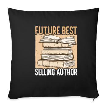 Future Best Selling Author 3 - Sofa pillowcase 17,3'' x 17,3'' (45 x 45 cm) - black - Front