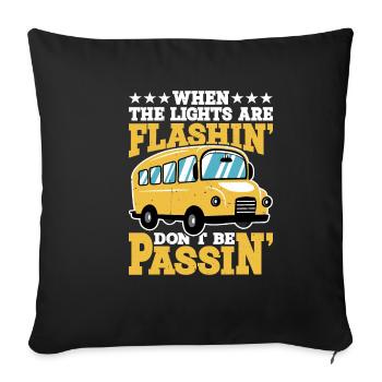 When The Lights Are Flashin' Don't Be Passin' 2 - Sofa pillowcase 17,3'' x 17,3'' (45 x 45 cm) - black - Front