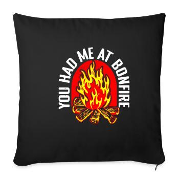 You Had Me At Bonfire - Sofa pillowcase 17,3'' x 17,3'' (45 x 45 cm) - black - Front
