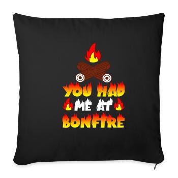 You Had Me At Bonfire 3 - Sofa pillowcase 17,3'' x 17,3'' (45 x 45 cm) - black - Front