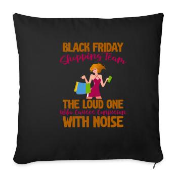 Black Friday Shopping Team 4 - Sofakissenbezug 45 x 45 cm - Schwarz - Vorne
