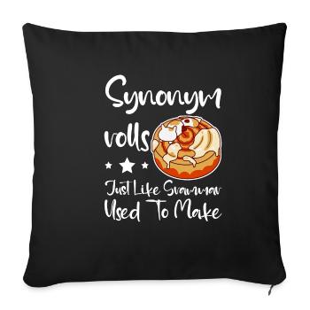 Synonym Rolls Just Like Grammar Used To Make 4 - Sofa pillowcase 17,3'' x 17,3'' (45 x 45 cm) - black - Front