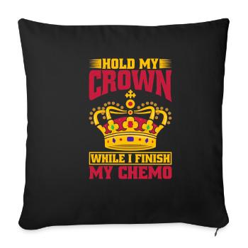 Tenir ma couronne pendant que je termine ma chimio 63 - Housse de coussin décorative 45 x 45 cm - noir - Devant