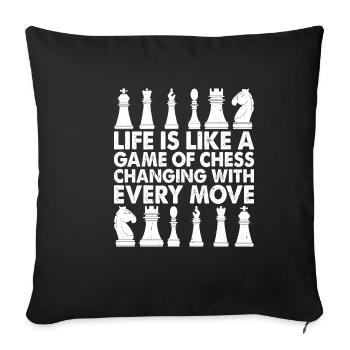 Life Is Like A Game Of Chess 4 - Sofa pillowcase 17,3'' x 17,3'' (45 x 45 cm) - black - Front