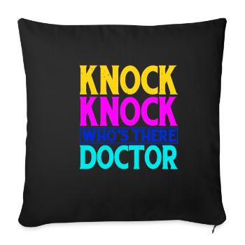 Knock Knock Who's There Doctor 13 - Sofa pillowcase 17,3'' x 17,3'' (45 x 45 cm) - black - Front