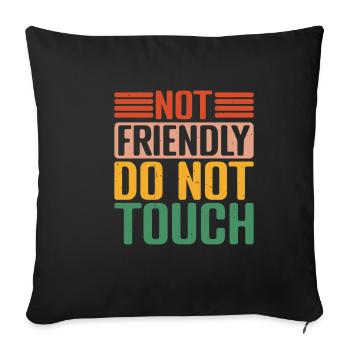 Pas amical, ne touchez pas 30 - Housse de coussin décorative 45 x 45 cm - noir - Devant