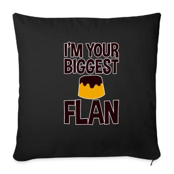 I'm Your Biggest Flan 4 - Sofa pillowcase 17,3'' x 17,3'' (45 x 45 cm) - black - Front