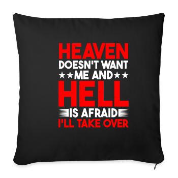 Le ciel ne veut pas de moi et l’enfer a peur - Housse de coussin décorative 45 x 45 cm - noir - Devant