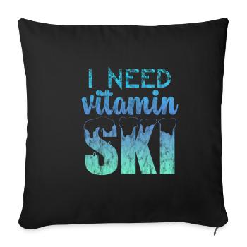 I Need Vitamin Ski 3 - Sofa pillowcase 17,3'' x 17,3'' (45 x 45 cm) - black - Front