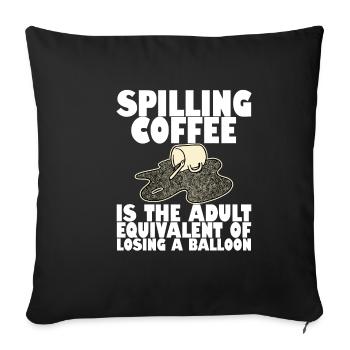 Renverser du café, c’est comme perdre un ballon4 - Housse de coussin décorative 45 x 45 cm - noir - Devant
