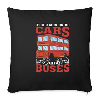 Other Men Drive Cars I Drive Buses 3 - Sofa pillowcase 17,3'' x 17,3'' (45 x 45 cm) - black - Front