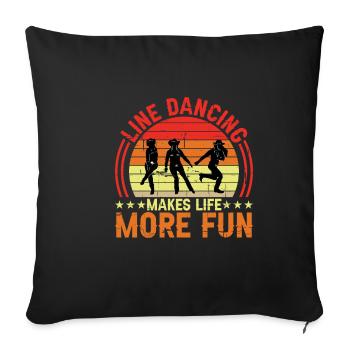 Line Dancing Makes Life More Fun 2 - Sofa pillowcase 17,3'' x 17,3'' (45 x 45 cm) - black - Front