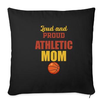Laute Und Stolze Athletische Mutter Sportspieler - Sofakissenbezug 45 x 45 cm - Schwarz - Vorne