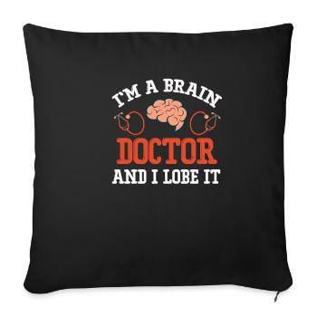 Je suis médecin du cerveau et j’aime m’amuser - Housse de coussin décorative 45 x 45 cm - noir - Devant