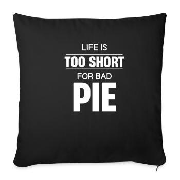 La vie est trop courte pour les mauvais gâteaux - Housse de coussin décorative 45 x 45 cm - noir - Devant