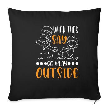 Quand ils disent d’aller jouer dehors 3 - Housse de coussin décorative 45 x 45 cm - noir - Devant