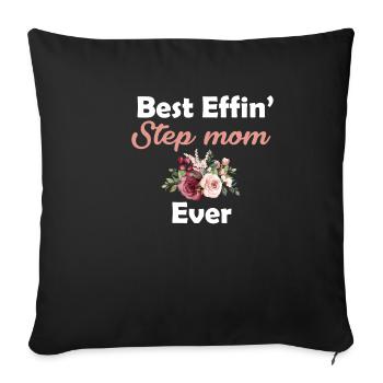 Beste Effin' Stiefmutter Aller Zeiten Stiefmutter - Sofakissenbezug 45 x 45 cm - Schwarz - Vorne