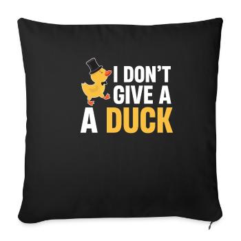 I don't give duck lover poultry farmer - Sofa pillowcase 17,3'' x 17,3'' (45 x 45 cm) - black - Front