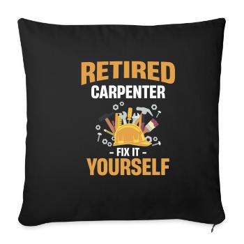 Screwed up retired carpenter fix it - Sofa pillowcase 17,3'' x 17,3'' (45 x 45 cm) - black - Front