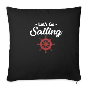 Let’s Go Voile Yachting Ponton Bateau Nauti Marins - Housse de coussin décorative 45 x 45 cm - noir - Devant