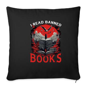 I Read Banned Books 64 - Sofa pillowcase 17,3'' x 17,3'' (45 x 45 cm) - black - Front
